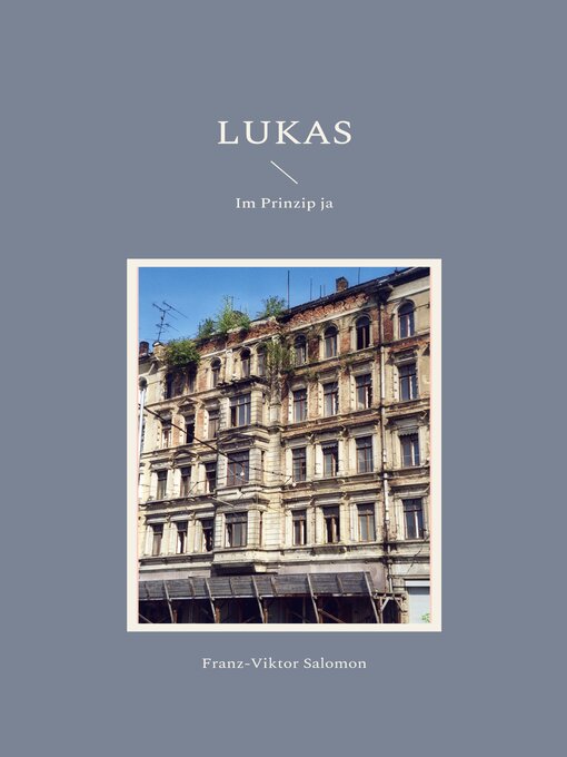 Title details for Lukas: Im Prinzip ja by Franz-Viktor Salomon - Available
